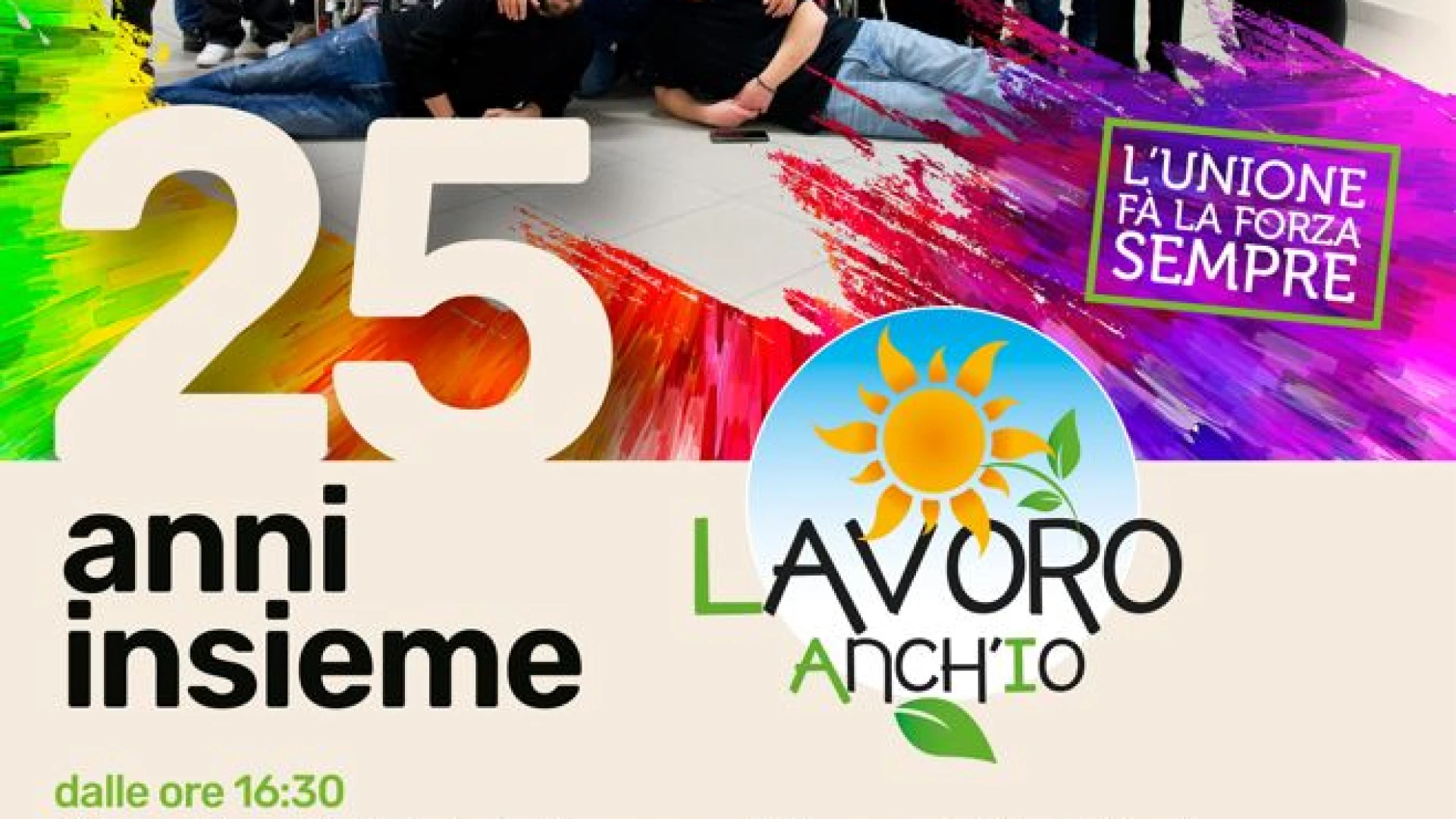 Isernia: la Cooperativa Lai "LAVORO ANCH'IO" taglia il traguardo dei 25 anni di attivita'. Venerdì 29 novembre evento celebrativo presso l'Auditorium